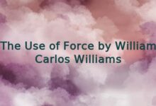 The Use of Force by William Carlos Williams